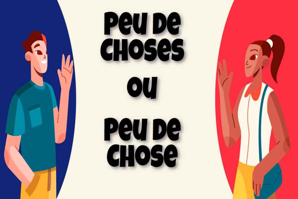 "Peu de Choses" ou "Peu de Chose" : Décryptage de la Subtilité de la Quantité en Françai